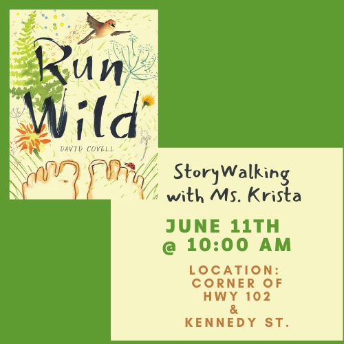 Run Wild – Storywalking with Ms. Krista
