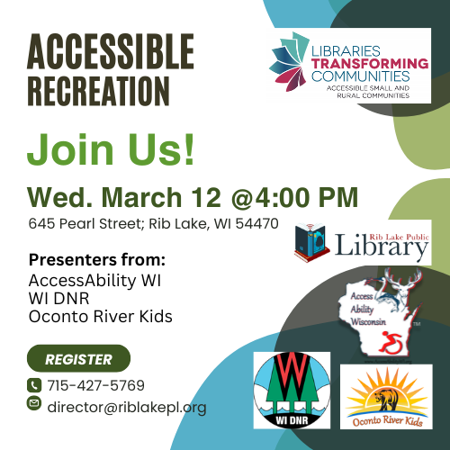 Accessible Recreation: March 12th @4:00pm. Learn about ways to get outdoors when you have mobility challenges.