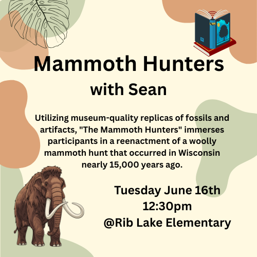 Mammoth Hunters with Sean